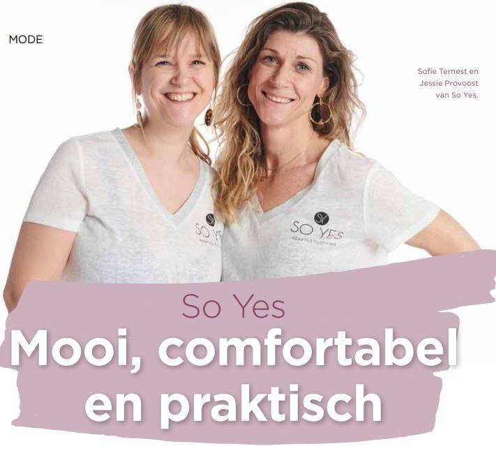 So Yes: Mooi, comfortabel en praktisch So Yes: Mooi, comfortabel en praktisch